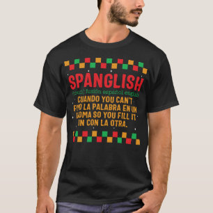 Spaans shirt, Spanglish Spaans Engels T-shirt