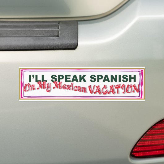 Spaans spreken in Mexico bumpersticker (Op auto)