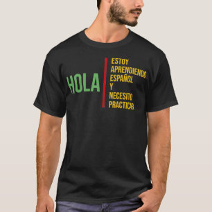 Spaans Taal voor Student Praktijk Leren Gi T-shirt