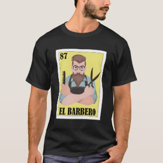 Spaanse Barber Loterij Gift Mexicaanse El Barbero T-shirt