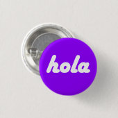 Spaanse Button - Hola (Voorkant /achterkant)