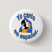 Spaanse Button - Parrot zegt "Yo canto en español" (Voorkant)
