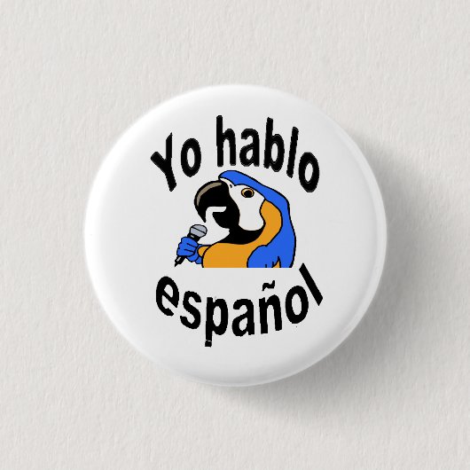 Spaanse Button - Parrot zegt "Yo hablo español" (Voorkant)