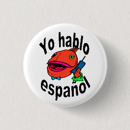 Spaanse Button - Vissen zeggen "Yo hablo español"