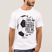 Spaanse Christelijke Soccer Futbol Filipenses 413  T-shirt (Voorkant)