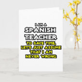 Spaanse leraar...neem aan dat ik nooit ongelijk he kaart (Gele Bloem)