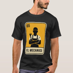 Spaanse Mechanic Lotterij El Mechanico Bingo Spel  T-shirt
