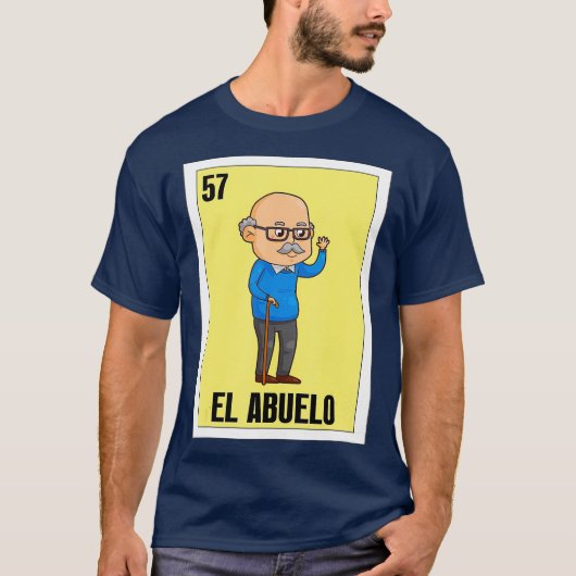 Spaanse opa Lottery Gift Mexican El Abuelo T-shirt (Voorkant)