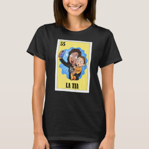 Spaanse tante Lottery Mexican Bingo La Tia T-shirt
