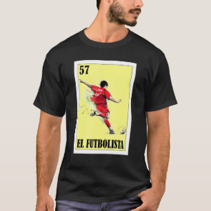 Spaanse Voetbal Loterij Mexicaanse Bingo El Futbo T-shirt