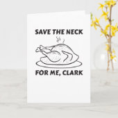 Spaar De Nek Voor Me Clark Grappige Thanksgiving Kaart (Gele Bloem)