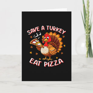 Spaar een kalkoen, eet pizza, leuke kalkoen foodie kaart