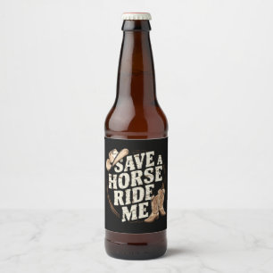 Spaar een paard, rij me Grappige Cowboy Western Bier Etiket