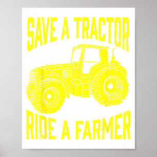 Spaar Een Tractor Ride Een Boer Landbouw Tractors Poster