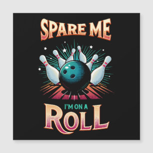 Spaar Me Ik zit op een rol - Bowling