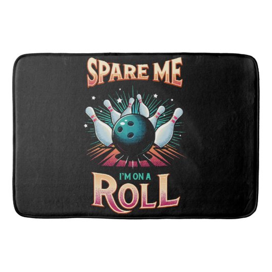 Spaar Me Ik zit op een rol - Bowling Badmat (Voorkant)