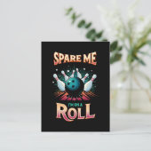 Spaar Me Ik zit op een rol - Bowling Briefkaart (Staand voorkant)