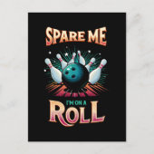 Spaar Me Ik zit op een rol - Bowling Briefkaart (Voorkant)