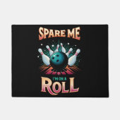 Spaar Me Ik zit op een rol - Bowling Deurmat (Voorkant)