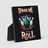 Spaar Me Ik zit op een Rol - Bowling Fotoplaat (Voorkant)