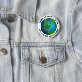 Spaar onze planeet | Er is geen planeet B Ronde Button 5,7 Cm (In situ)