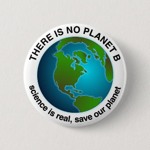 Spaar onze planeet   Er is geen planeet B Ronde Button 5,7 Cm