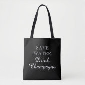Spaar Water Drink Champagne grappige zwarte schoud Tote Bag (Voorkant)