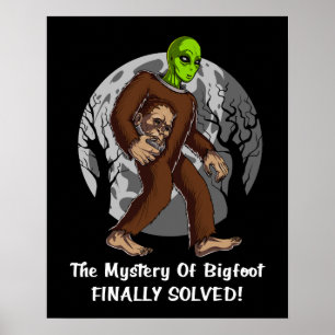 Space Alien Bigfoot complotmysterie opgelost UFO Poster