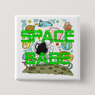 Space Babe Vierkante Button 5,1 Cm