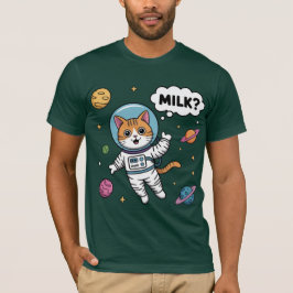 Space Cat wil melk! T-shirt