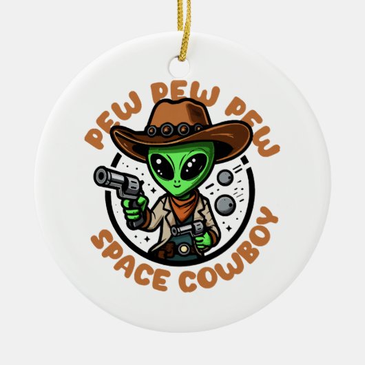 Space Cowboy Funny Alien Keramisch Ornament (Voorkant)