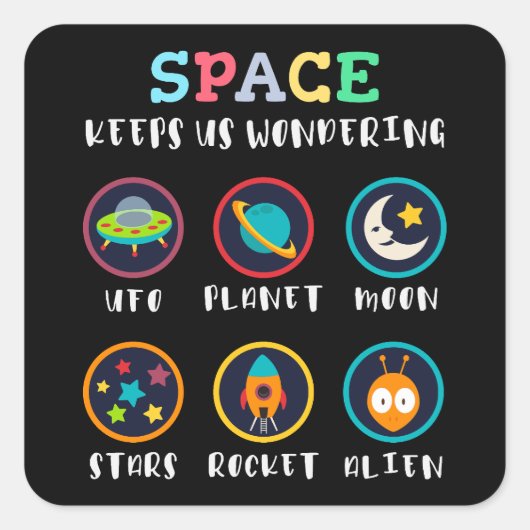 Space keeps us wondering vierkante sticker (Voorkant)
