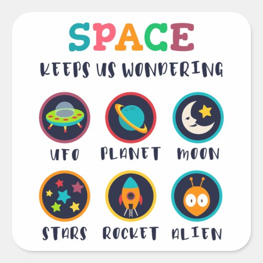 Space keeps us wondering vierkante sticker (Voorkant)