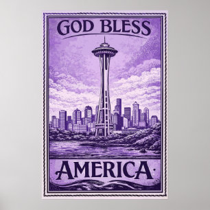 Space Needle - God Bless America Poster