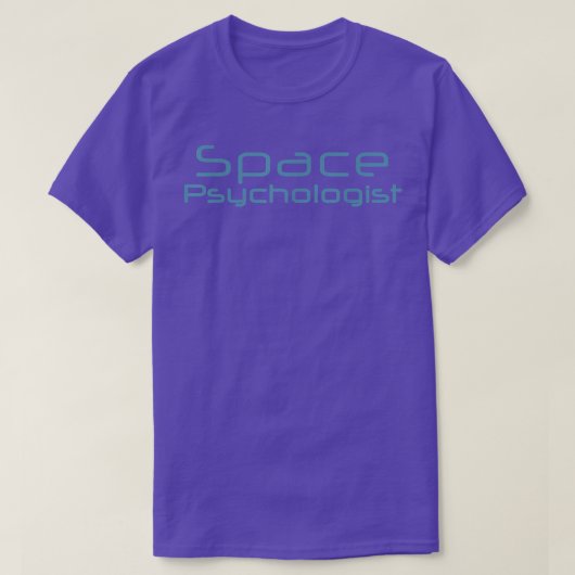 SPACE PSYCHOLOGIST Astronauts Crew Earth Galaxy Pl T-shirt (Design voorkant)