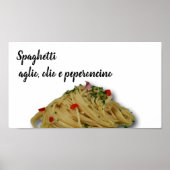 Spaghetti aglio, olio e peperoncino - Poster (Voorkant)