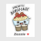 Spaghetti Bongolaise Funny Food Pun Sticker (Vel)