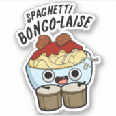 Spaghetti Bongolaise Funny Food Pun Sticker (Voorkant)