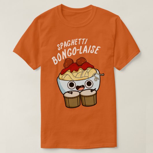 Spaghetti Bongolaise Funny Food Pun T-shirt (Design voorkant)
