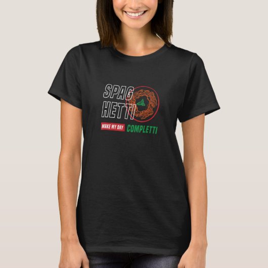 Spaghetti maak me compleet Ironische pasta T-shirt (Voorkant)