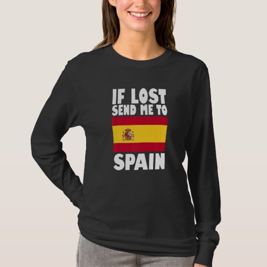 Spain Flag Design  If lost send me to Spain Premiu T-shirt (Voorkant)