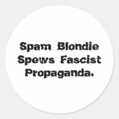 Spam Blondie spuwt propaganda Hankamer Artjunkhaus Ronde Sticker (Voorkant)