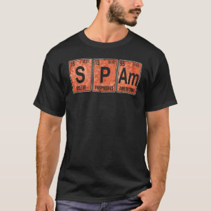 Spam Periodiek Systeem der Elementen Ingeblikt Gek T-shirt