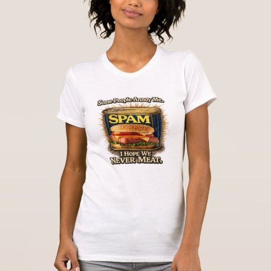 Spam T-shirt voor vrouwen (Voorkant)
