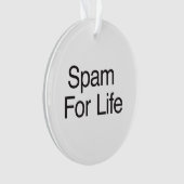 Spam voor het Leven Ornament (voorkant)