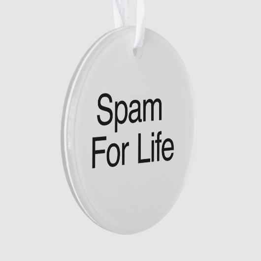 Spam voor het Leven Ornament (voorkant)