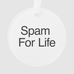 Spam voor het Leven Ornament