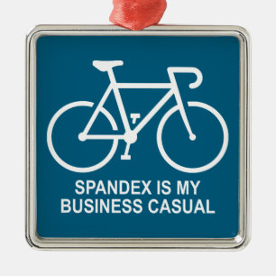 Spandex Is Mijn Zakelijke Fietstenue Metalen Ornament
