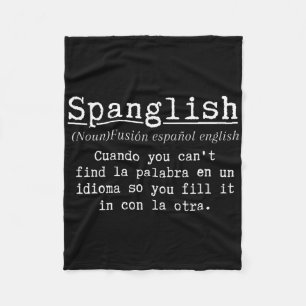 Spanglish definitie grappige Spaanse leraar tweeta Fleece Deken