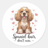 Spaniel Hair Don’t Care | Cocker Spaniel Messy Fur Ronde Sticker (Voorkant)